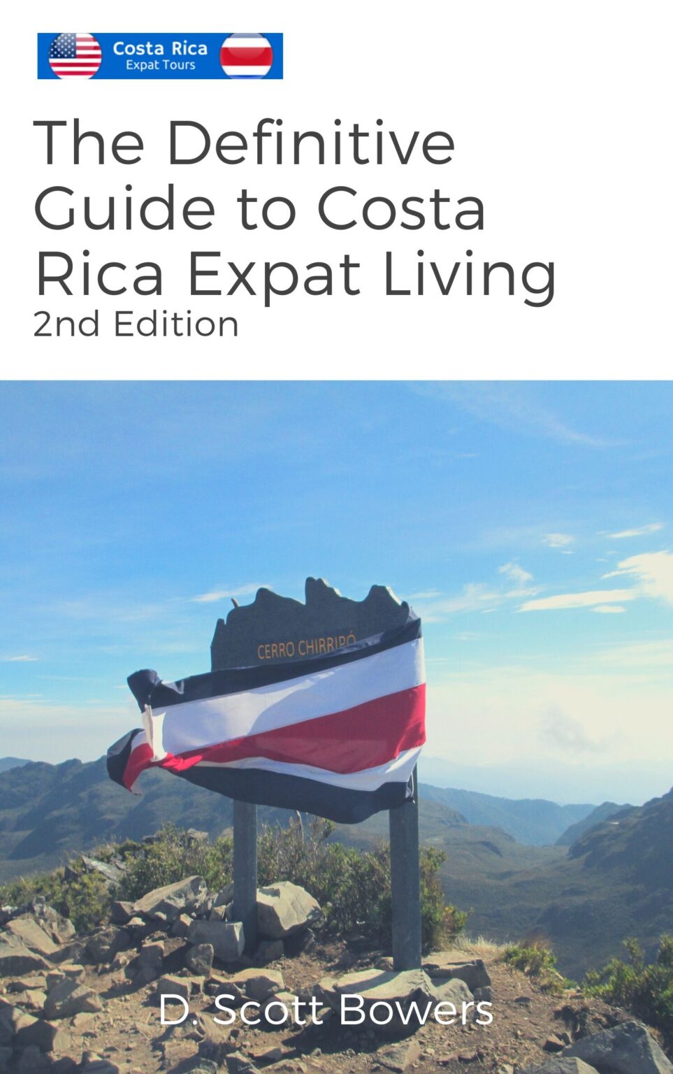 The Definitive Guide to Costa Rica Expat Living 2nd Edition Costa